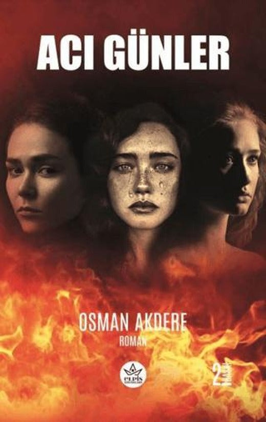 Acı Günler | Elpis Yayınları (Ciltsiz)