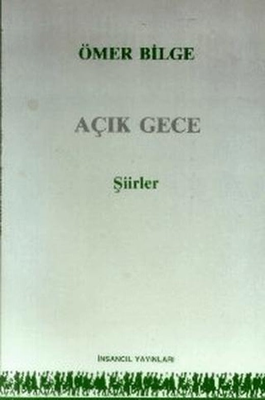 Açık Gece | İnsancıl Yayınları (Ciltsiz)