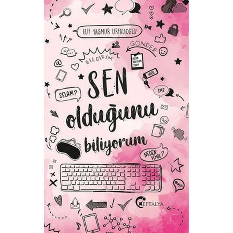 Sen Olduğunu Biliyorum | Eftalya Yayınları (Ciltli)