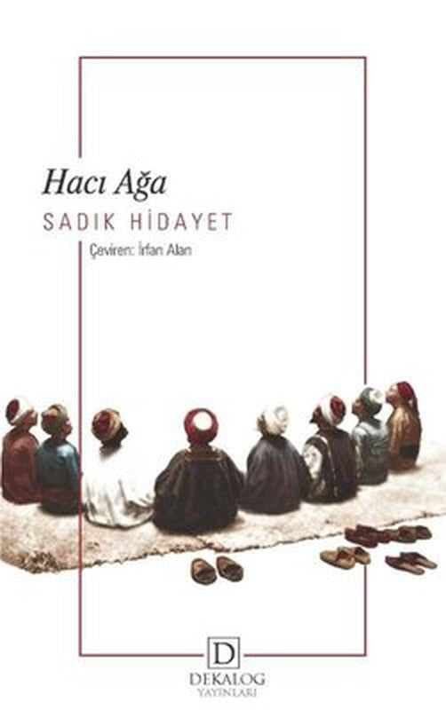 Hacı Ağa | Dekalog Yayınları