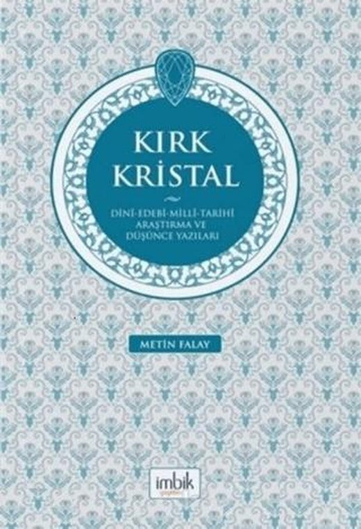 Kırk Kristal | İmbik Yayınları (Ciltsiz)