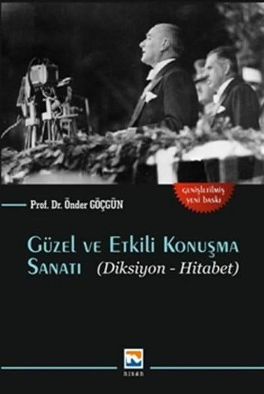 Güzel ve Etkili Konuşma Sanatı | Nisan Kitabevi Yayınları (İnce Kapak)