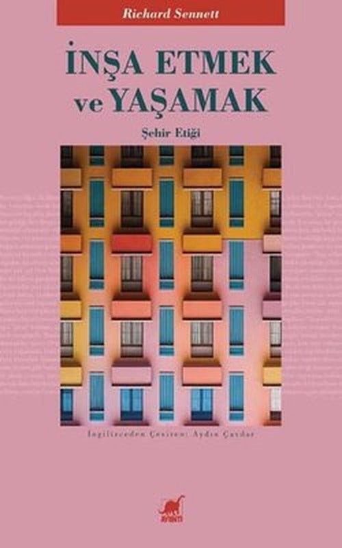 İnşa Etmek ve Yaşamak - Şehir Etiği | Ayrıntı Yayınları (İnce Kapak)