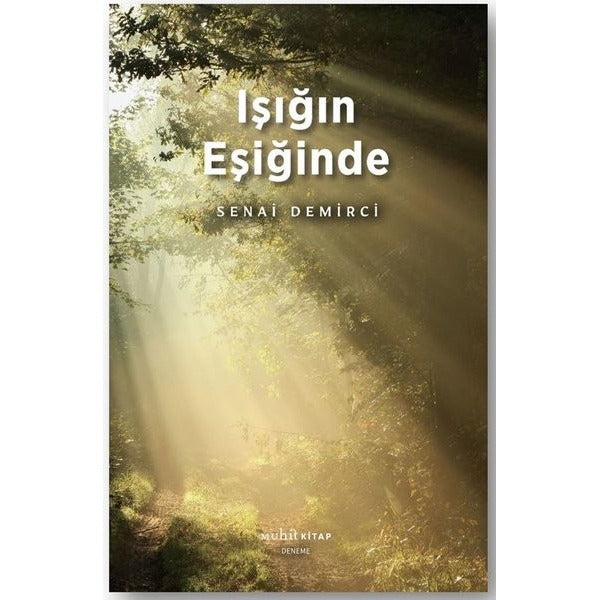 Işığın Eşiğinde | Muhit Kitap (İnce Kapak)