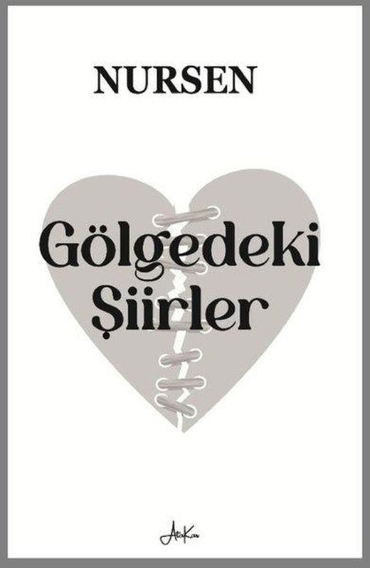 Gölgedeki Şiirler | Atakar Yayıncılık (İnce Kapak)