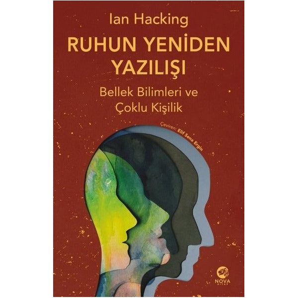 Ruhun Yeniden Yazılısı: Bellek Bilimleri ve Coklu Kisilik | Nova Kitap (İnce Kapak)