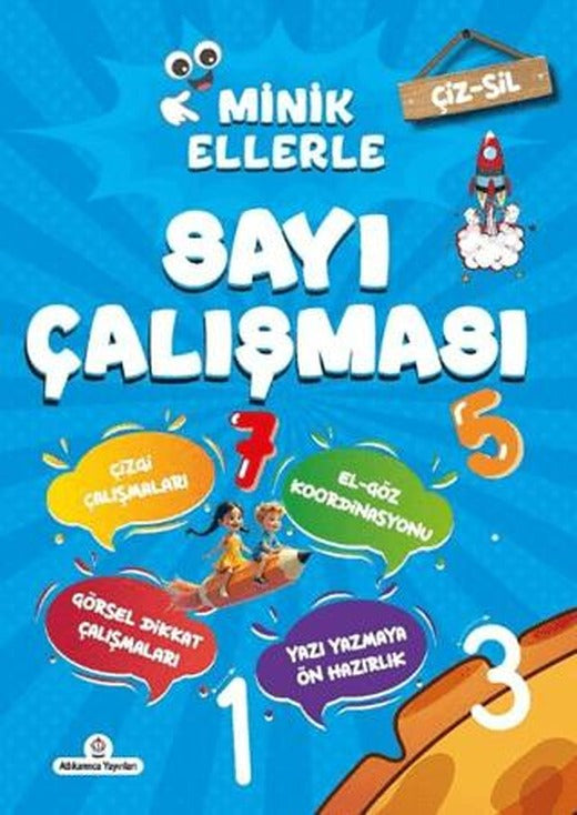 Çiz - Sil Minik Ellerle Sayı Çalışması (Kalem Hediyeli) | Atlı Karınca Yayınları (Ciltsiz)