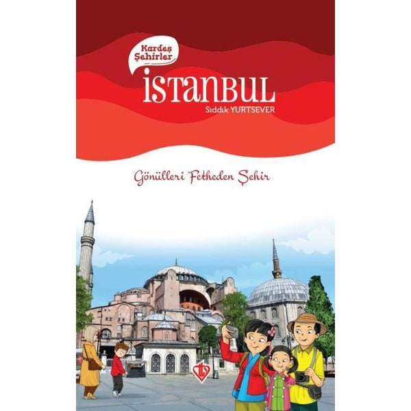 İstanbul Kardeş Şehirler - Gönülleri Fetheden Şehir | Türkiye Diyanet Vakfı Yayınları