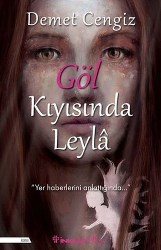 Göl Kıyısında Leyla |İnkılap Kitabevi (İnce Kapak)