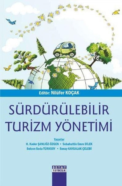 Sürdürülebilir Turizm Yönetimi | Detay Yayıncılık (İnce Kapak)