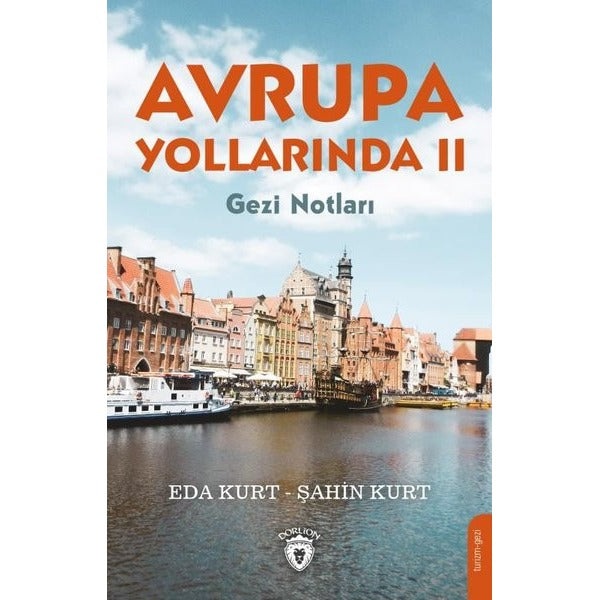 Avrupa Yollarında 2 | Dorlion Yayınları (Ciltsiz)