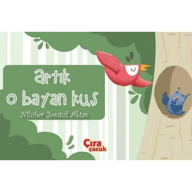 Artık O Bayan Kuş
