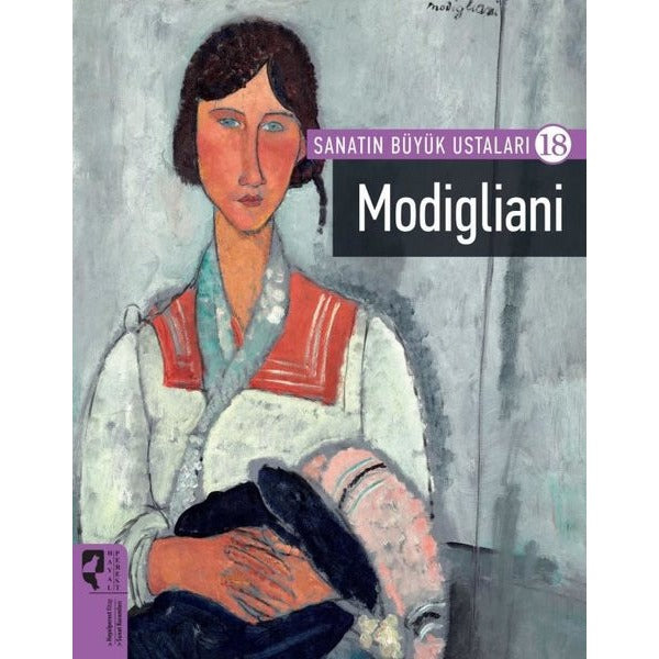 Modigliani - Sanatın Büyük Ustaları 18 | HayalPerest Kitap (Ciltsiz)