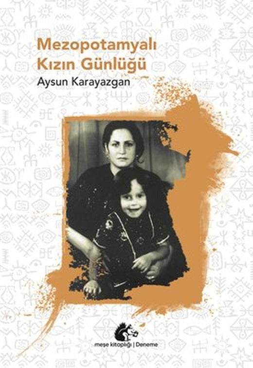 Mezopotamyalı Kızın Günlüğü | Meşe Kitaplığı (İnce Kapak)