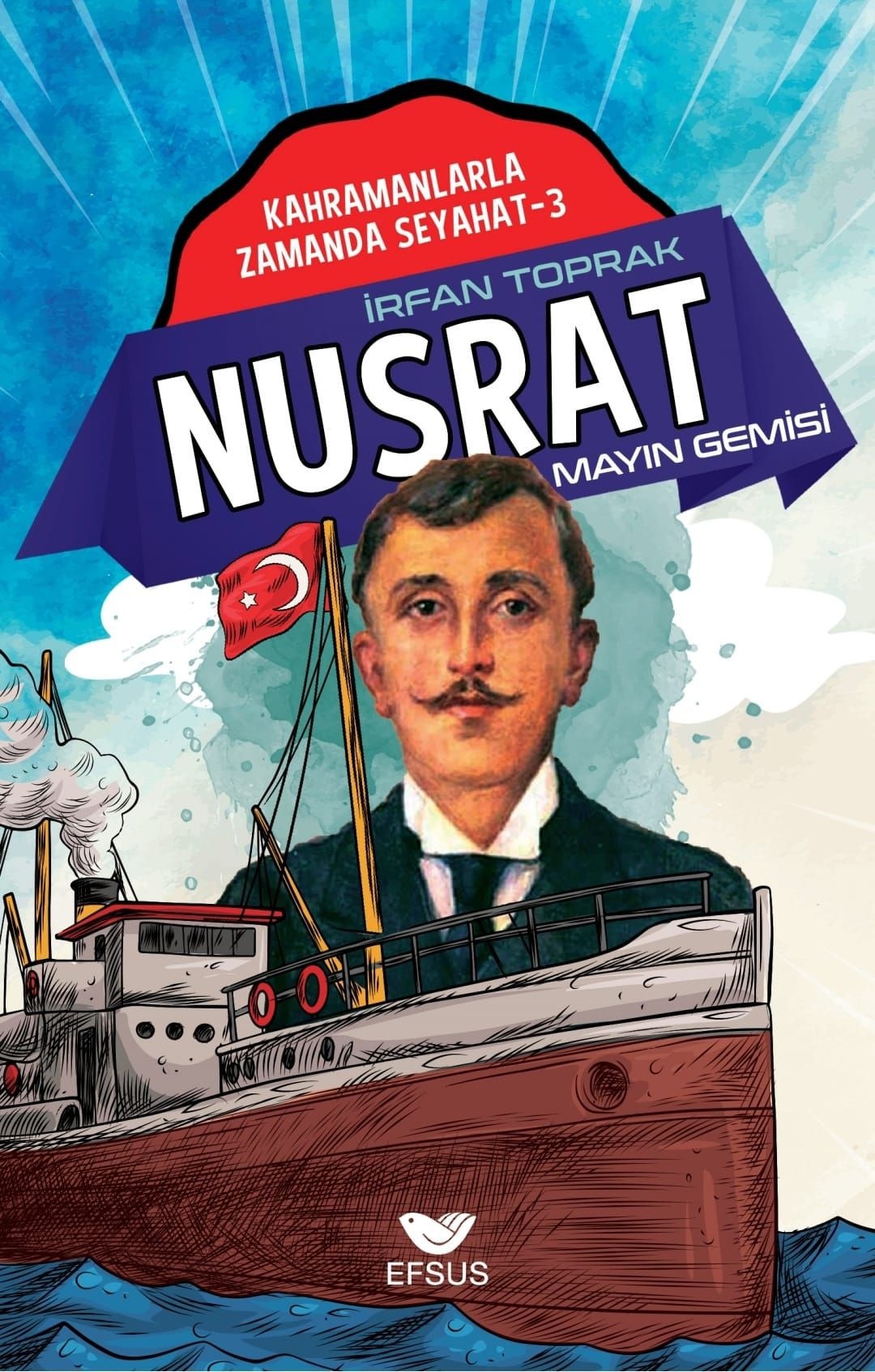 Nusrat - Mayın Gemisi | Efsus Yayınları (Ciltsiz)