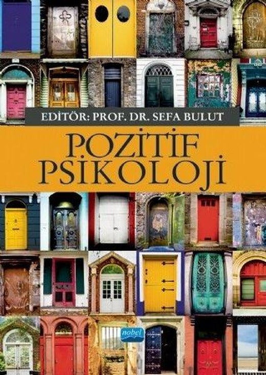 Pozitif Psikoloji | Nobel Akademik Yayıncılık (İnce Kapak)