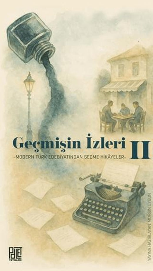 Geçmişin İzleri 2