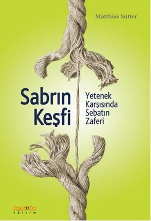 Sabrın Keşfi | Kaknüs Yayınları (İnce Kapak)
