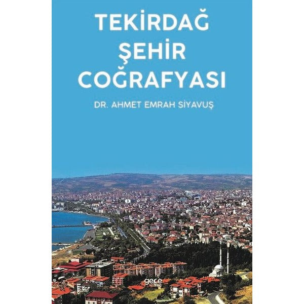 Tekirdağ Şehir Coğrafyası