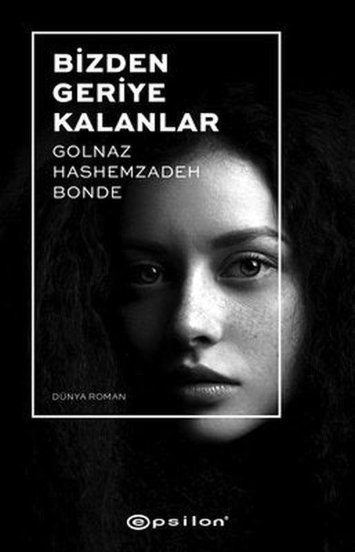 Bizden Geriye Kalanlar | Epsilon Yayınevi