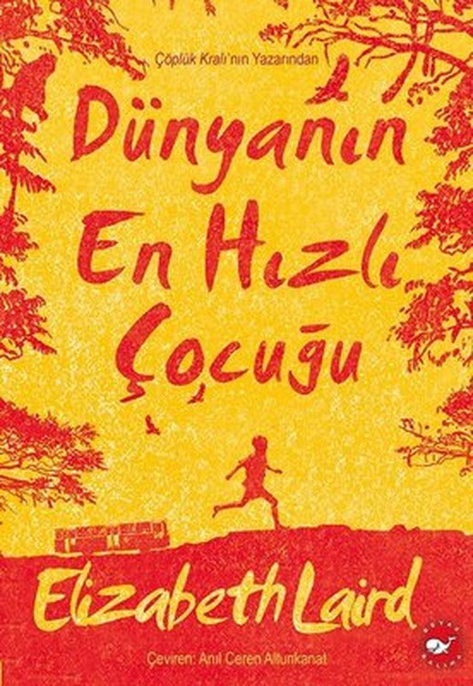 Dünyanın En Hızlı Çocuğu | Beyaz Balina Yayınları