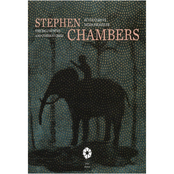 Stephen Chambers Büyük Ülke ve Diğer Hikayeler | Pera Müzesi Yayınları (İnce Kapak)