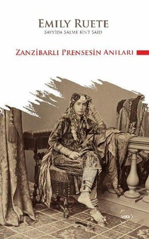 Zanzibarlı Prensesin Anıları | Vadi Yayınları (İnce Kapak)