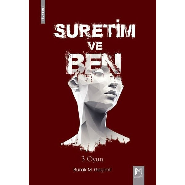 Suretim ve Ben - 3 Oyun | Memento Mori Yayınları (İnce Kapak)