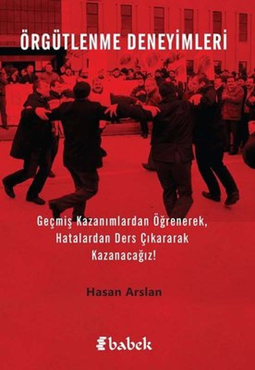 Örgütlenme Deneyimleri | Babek Yayınları