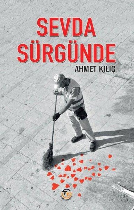 Sevda Sürgünde | Tunç Yayıncılık (İnce Kapak)