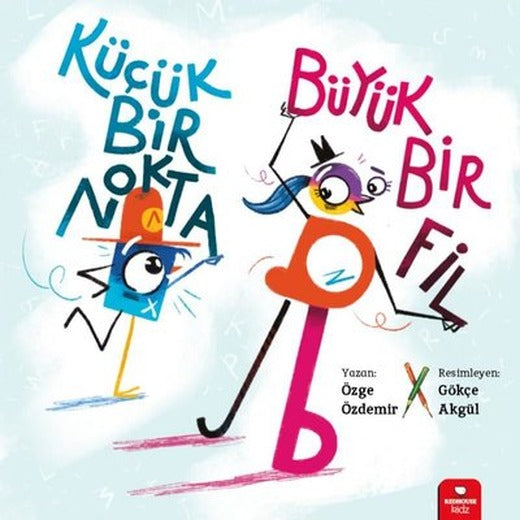 Küçük Bir Nokta Küçük Bir Fil - Küçük Düşünürler Serisi | Redhouse Kidz Yayınları