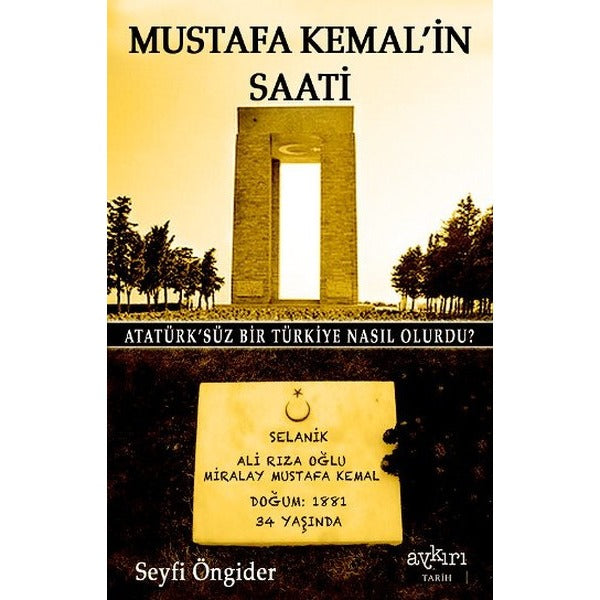 Mustafa Kemal'in Saati | Aykırı Yayınları