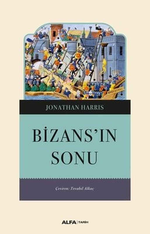 Bizans'ın Sonu | Alfa Yayınları