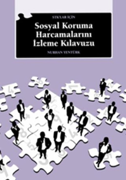 STK’lar İçin Sosyal Koruma Harcamalarını İzleme Kılavuzu | İstanbul Bilgi Üniversitesi Yayınları (Ciltsiz)