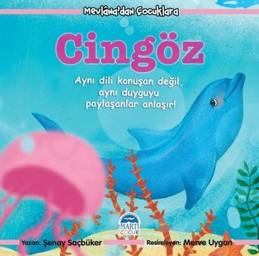Mevlana'dan Çocuklara Cingöz | Martı Yayınları