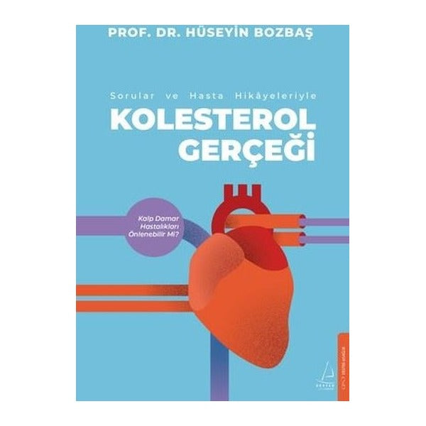 Sorular ve Hasta Hikayeleri İle Kolesterol Gerçeği | Destek Yayınları (İnce Kapak)