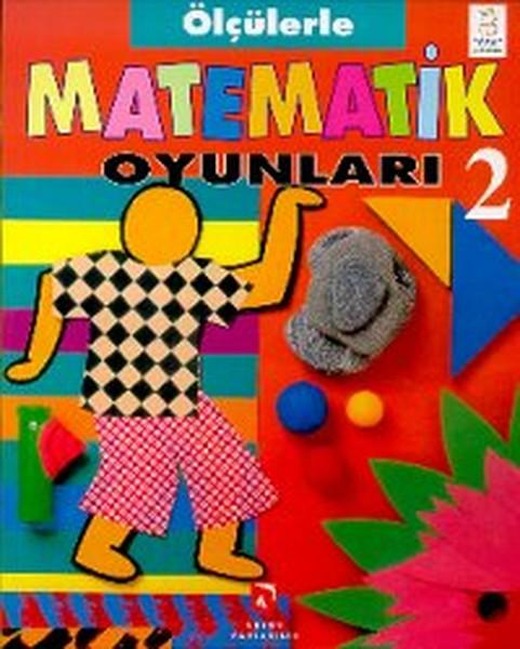 Ölçülerle Matematik Oyunları 2 | Aksoy Yayıncılık (İnce Kapak)