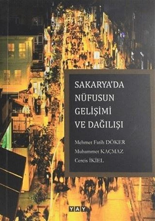 Sakarya'da Nüfusun Gelişimi ve Dağılışı