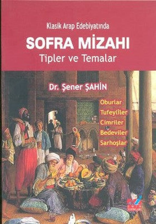 Klasik Arap Edebiyatında Sofra Mizahı | Emin Yayınları