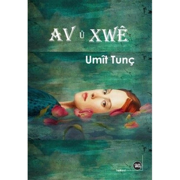 Av u Xwe | Na Yayınları (İnce Kapak)