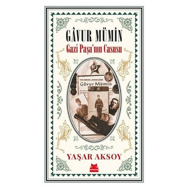 Gavur Mümin-Gazi Paşa'nın Casusu | Kırmızı Kedi (İnce Kapak)