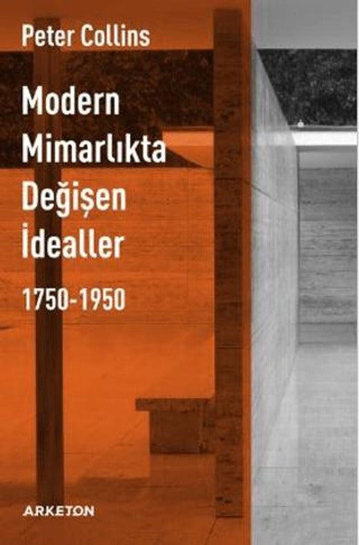 Modern Mimarlıkta Değişen İdealler