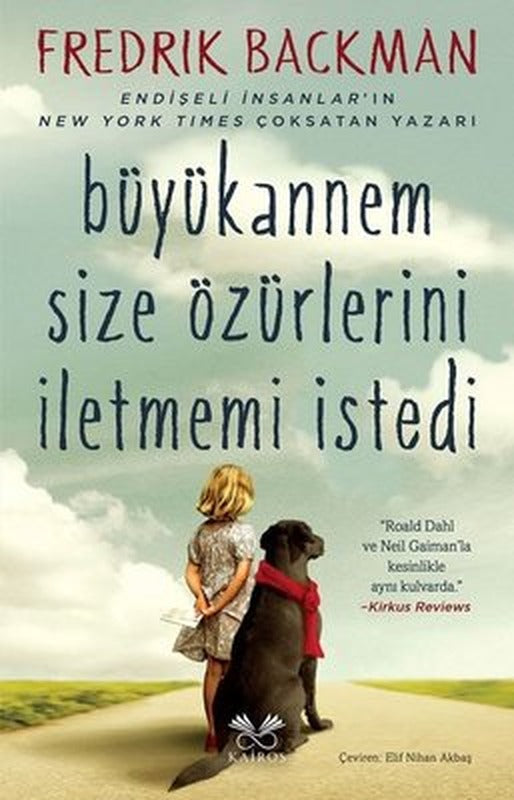 Büyükannem Size Özürlerini İletmemi İstedi | Kairos Kitap (İnce Kapak )
