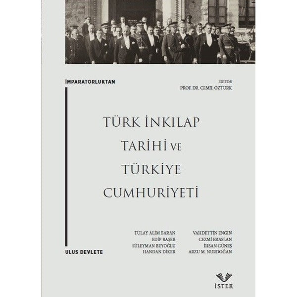 İmparatorluktan Ulus Devlete Türk İnkılap Tarihi ve Türkiye Cumhuriyeti | İstek