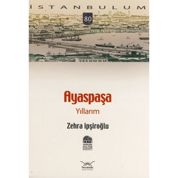 Ayaspaşa Yıllarım