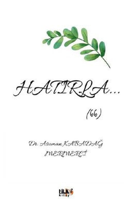 Hatırla | Tilki Kitap (İnce Kapak)