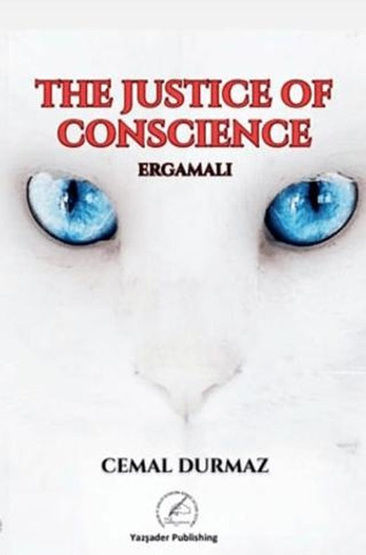 The Justice of Conscience - Ergamalı | Yazşader Yayıncılık (Ciltsiz)