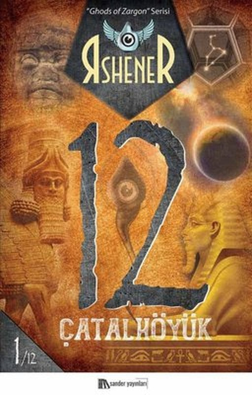 Çatalhöyük 12 - Ghods of Zargon Serisi 1. Kitap | Sander Yayınları