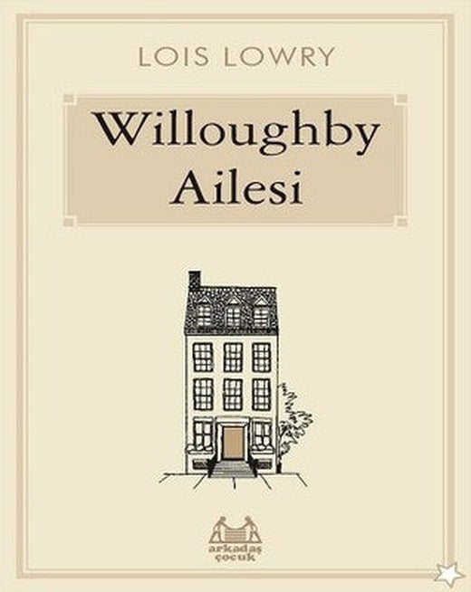 Willoughby Ailesi | Arkadaş Yayıncılık