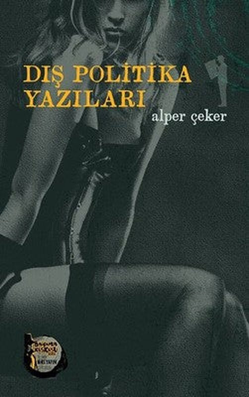 Dış Politika Yazıları | Altıkırkbeş Basın Yayın